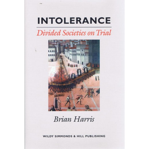 Intolerance: Divided Societies on Trial 